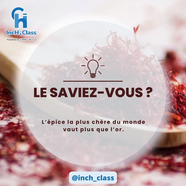 #E_INCH LE SAVIEZ – VOUS ? Le safran, une épice tirée des…